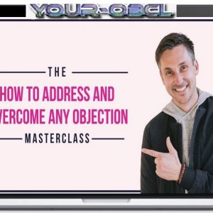 ames-Wedmore-How-to-Address-Overcome-Any-Objection-Masterclass